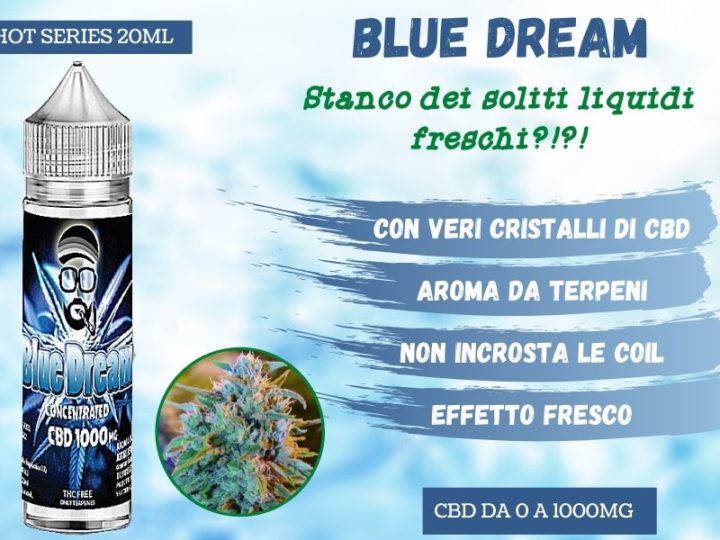 Blue Dream, il primo liquido gusto Ganja effetto Ice