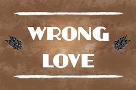 wrong love